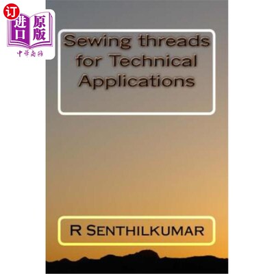 海外直订Sewing threads for Technical Applications 技术应用缝纫线