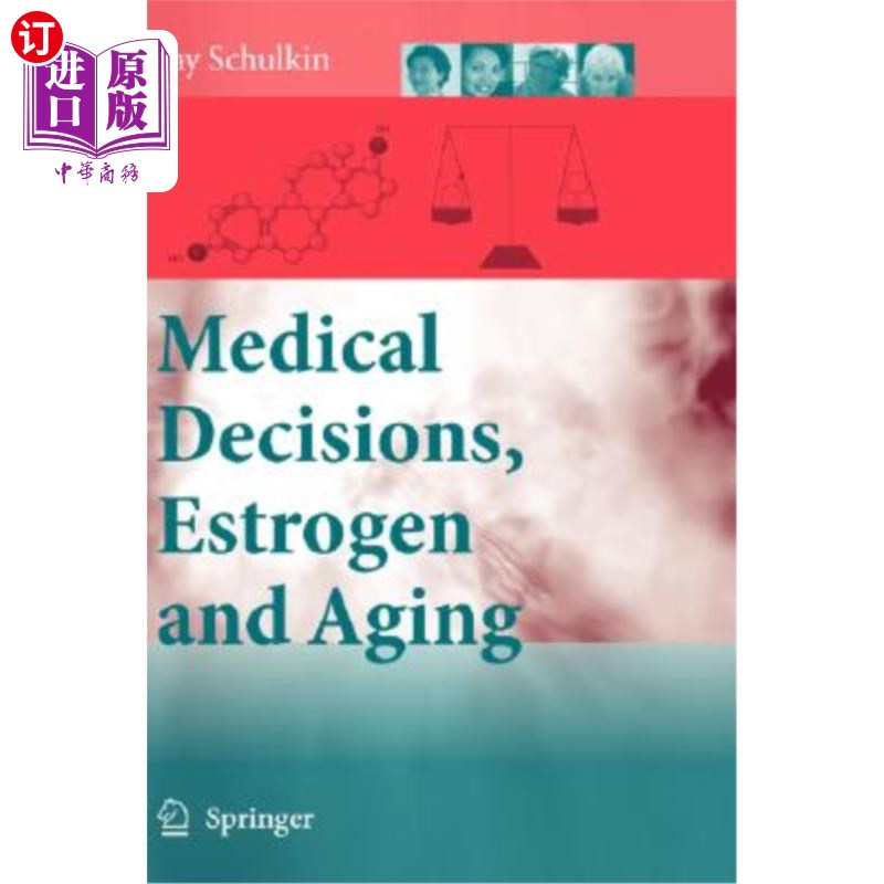 海外直订Medical Decisions, Estrogen and Aging医疗决定，雌激素和衰老