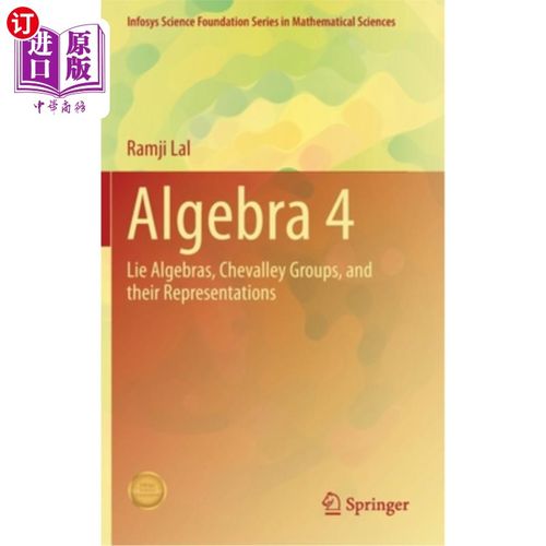 海外直订Algebra 4: Lie Algebras, Chevalley Groups, and Their Representations 代数4:李代数、Chevalley群及其表示