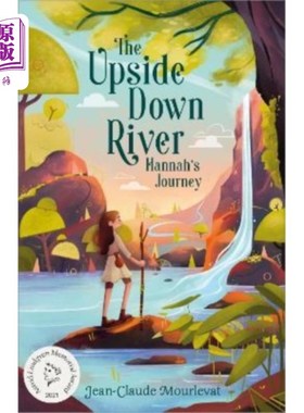 海外直订Upside Down River: Hannah's Journey 《颠倒河:汉娜的旅程