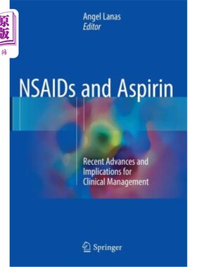 海外直订医药图书NSAIDS and Aspirin: Recent Advances and Implications for Clinical Management 非甾体抗炎药和阿司匹林