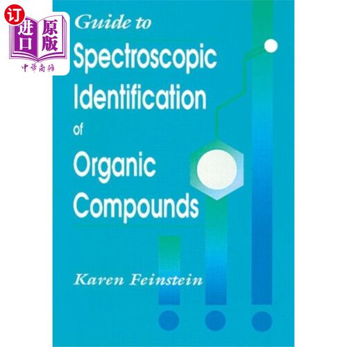 海外直订Guide to Spectroscopic Identification of Organic... 有机化合物光谱鉴别指南