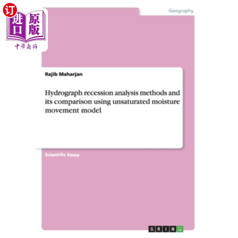 海外直订Hydrograph recession analysis methods and its comparison using unsaturated moist 非饱和水分运动模型的过程线