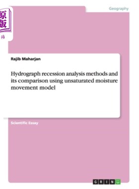 海外直订Hydrograph recession analysis methods and its comparison using unsaturated moist 非饱和水分运动模型的过程线