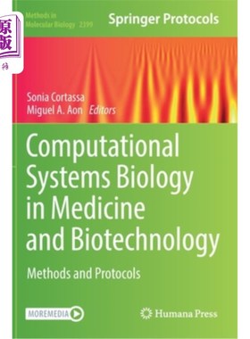 海外直订Computational Systems Biology in Medicine and Biotechnology: Methods and Protoco 医学和生物技术中的计算系统