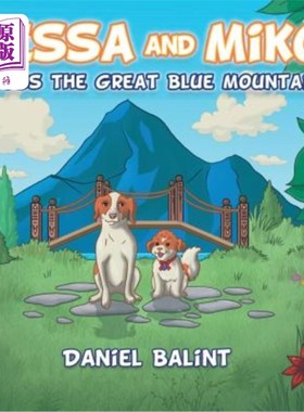 海外直订Tessa and Miko Cross the Great Blue Mountain 泰莎和米科穿过蓝色的大山