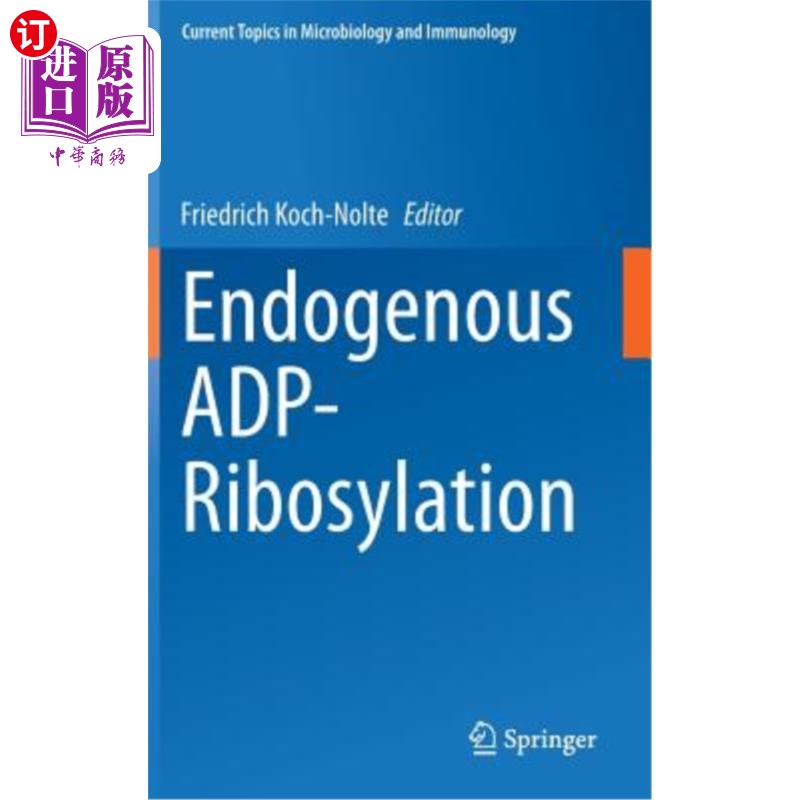 海外直订医药图书Endogenous Adp-Ribosylation 内源性Adp-Ribosylation
