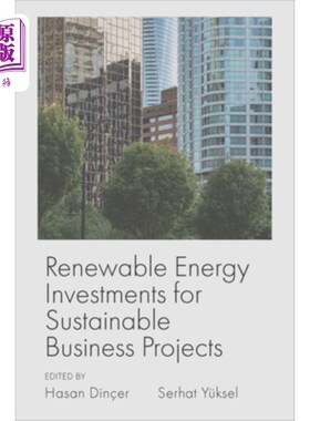 海外直订Renewable Energy Investments for Sustainable Business Projects 可持续商业项目的可再生能源投资