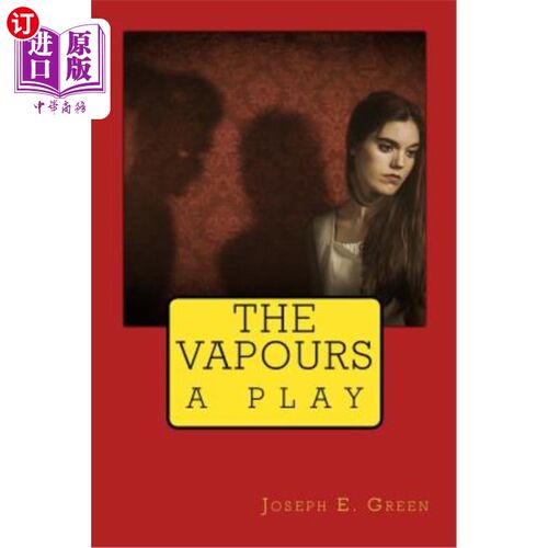 海外直订The Vapours: a play 蒸汽：一部戏剧