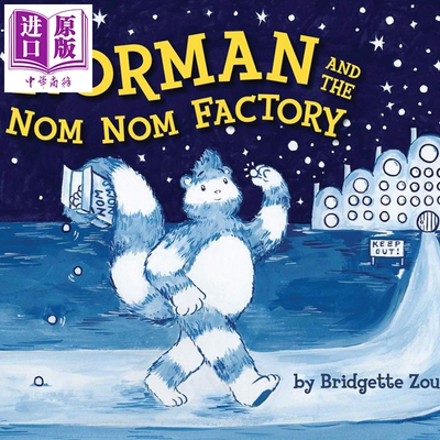 现货 Bridgette Zou Norman And The Nom Nom Factory 英文原版 洛曼和他的制造厂 全英文原版儿童少儿绘本【中商原版】