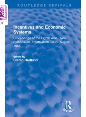 海外直订Incentives and Economic Systems 激励与经济制度