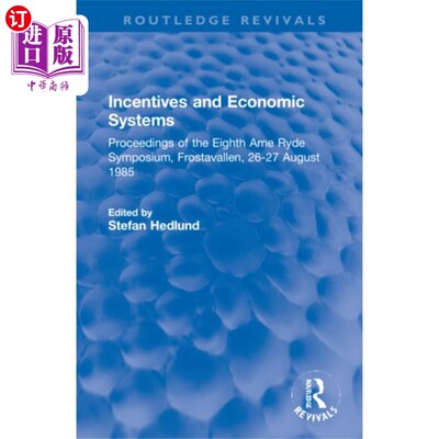 海外直订Incentives and Economic Systems 激励与经济制度