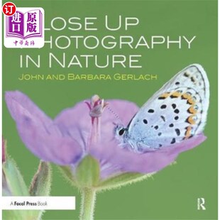 海外直订Close Photography 近距离摄影 Nature 大自然中