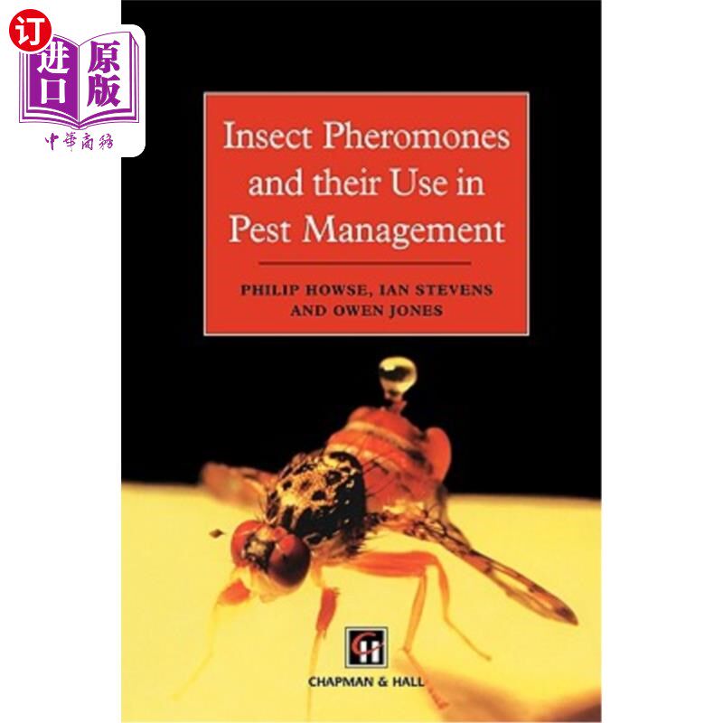 海外直订Insect Pheromones and Their Use in Pest Management 昆虫信息素及其在害虫防治中的应用
