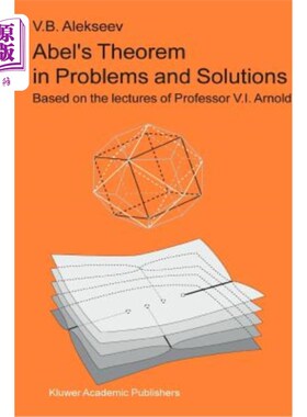 海外直订Abel's Theorem in Problems and Solutions: Based on the Lectures of Professor V.I 问题与解决方案中的阿贝尔定