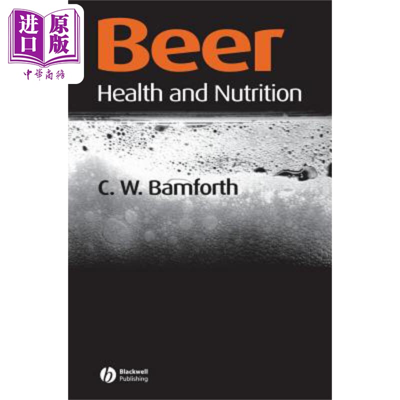 现货 啤酒健康与营养 Beer Health And Nutrition 英文原版 Charles Bamforth 中商原版