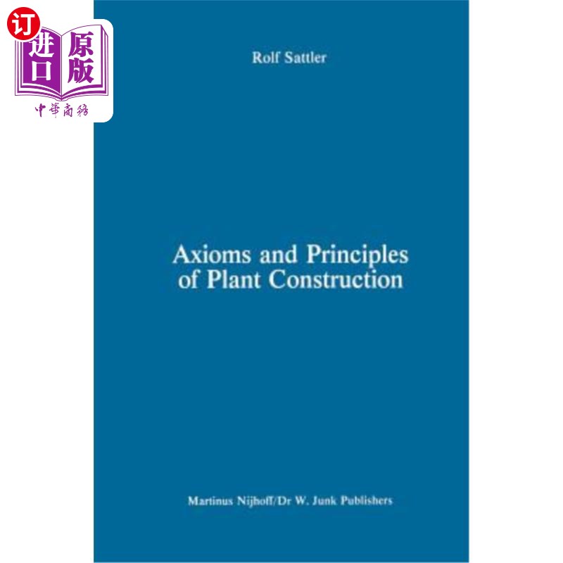 海外直订Axioms and Principles of Plant Construction: Proceedings of a Symposium Held at 植物构造的公理和原则:1981