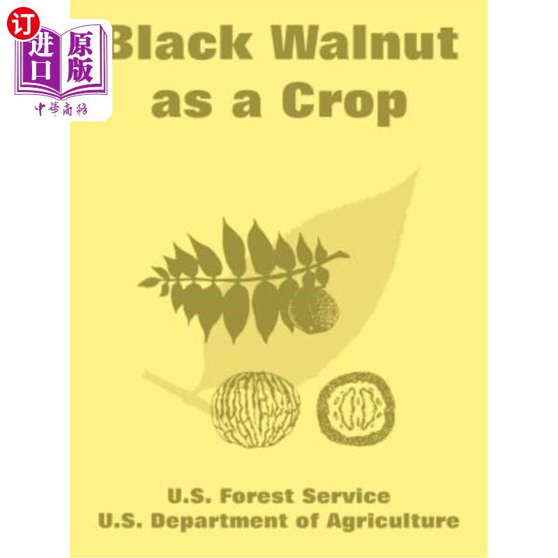 海外直订Black Walnut as a Crop 黑胡桃