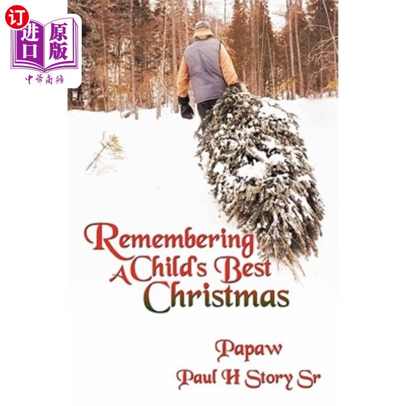 海外直订Remembering A Child's Best Christmas 纪念一个孩子最好的圣诞节