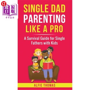 海外直订Single Dad Parenting Like a Pro 专业的单亲爸爸