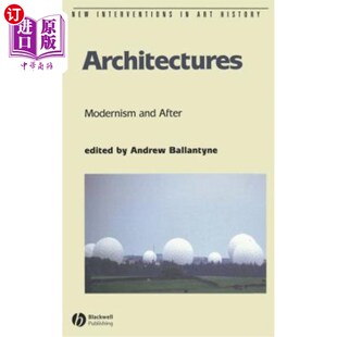 现代主义及其后 海外直订Architectures After and 建筑 Modernism