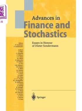 海外直订Advances in Finance and Stochastics: Essays in Honour of Dieter Sondermann 金融和随机科学的进展：纪念迪特尔