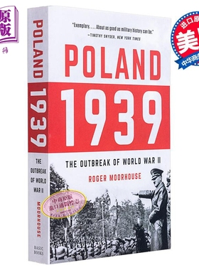 波兰1939 第二次世界大战的爆发 Poland 1939 The Outbreak of World War II 英文原版 Roger Moorhouse【中商原版】