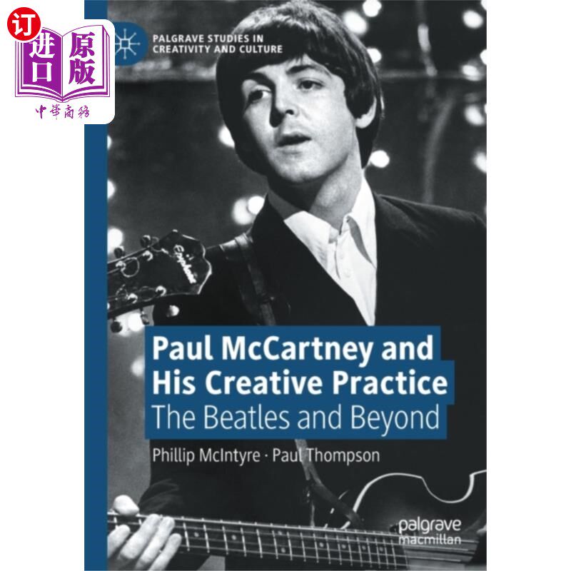 海外直订Paul McCartney and His Creative Practice 保罗·麦卡特尼和他的创作实践