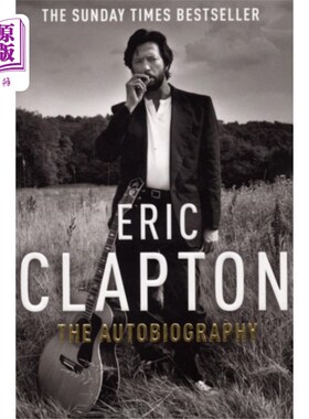海外直订Eric Clapton: The Autobiography 埃里克·克莱普顿:自传