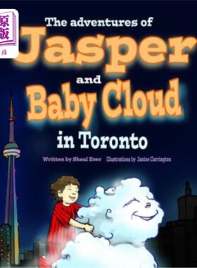 海外直订The Adventures of Jasper and Baby Cloud in Toronto 贾斯珀和小克劳德在多伦多的冒险