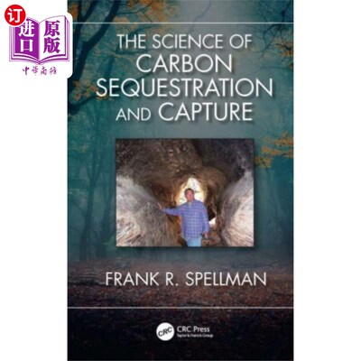 海外直订Science of Carbon Sequestration and Capture 碳封存与捕获科学