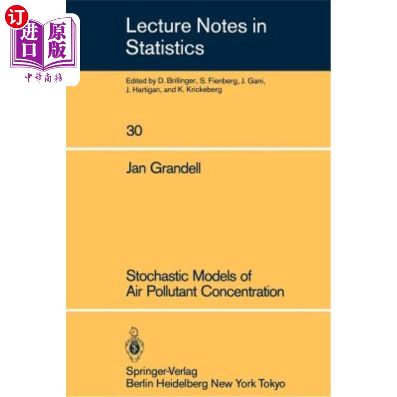 海外直订Stochastic Models of Air Pollutant Concentration 空气污染物浓度的随机模型
