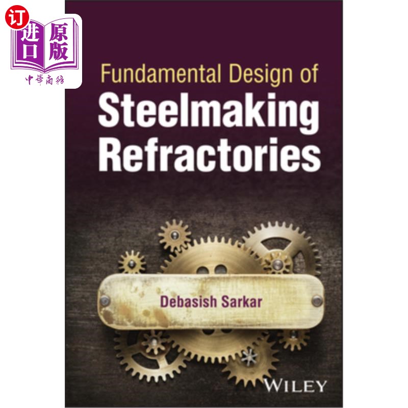 海外直订Fundamental Design of Steelmaking Refractories 炼钢耐火材料基本设计