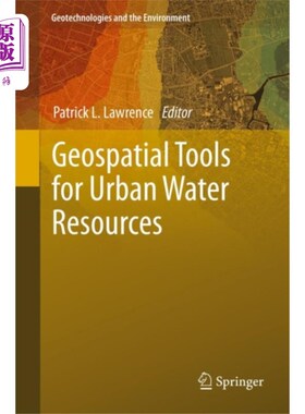 海外直订Geospatial Tools for Urban Water Resources 城市水资源地理空间工具