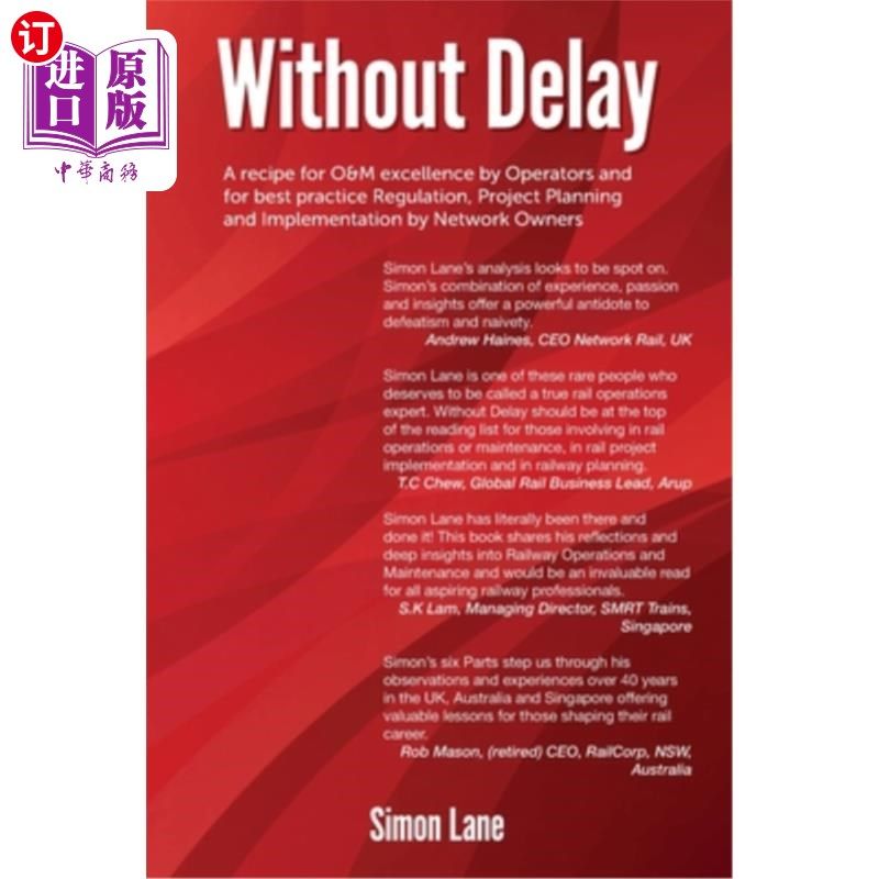 海外直订Without Delay: A recipe for safety, operations and maintenance excellence 没有延误:一个配方的安全,操作和维