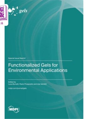 海外直订Functionalized Gels for Environmental Applications 环境应用功能化凝胶