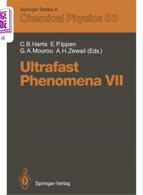 海外直订Ultrafast Phenomena VII: Proceedings of the 7th International Conference, Monter 超快现象七：第七届国际会议记录