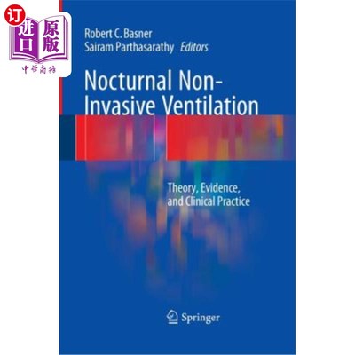海外直订医药图书Nocturnal Non-Invasive Ventilation: Theory, Evidence, and Clinical Practice 夜间无创通气：理论、证
