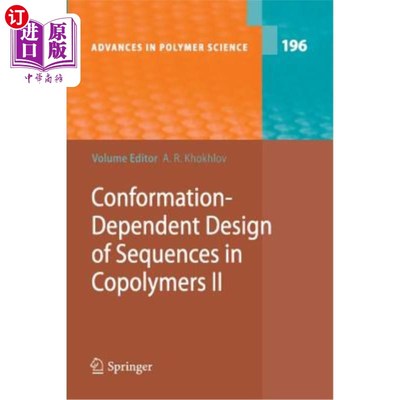 海外直订Conformation-Dependent Design of Sequences in Copolymers II 共聚物序列的构象依赖性设计Ⅱ