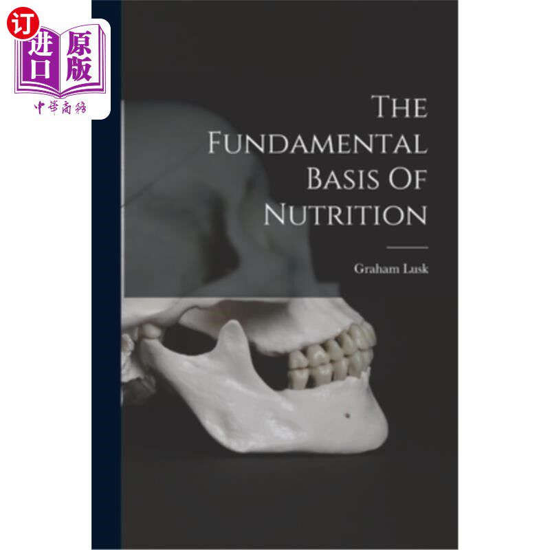 海外直订The Fundamental Basis Of Nutrition 营养学的基本基础