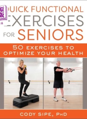 海外直订医药图书Quick Functional Exercises for Seniors: 50 Exercises to Optimize Your Health 老年人快速功能运动:50