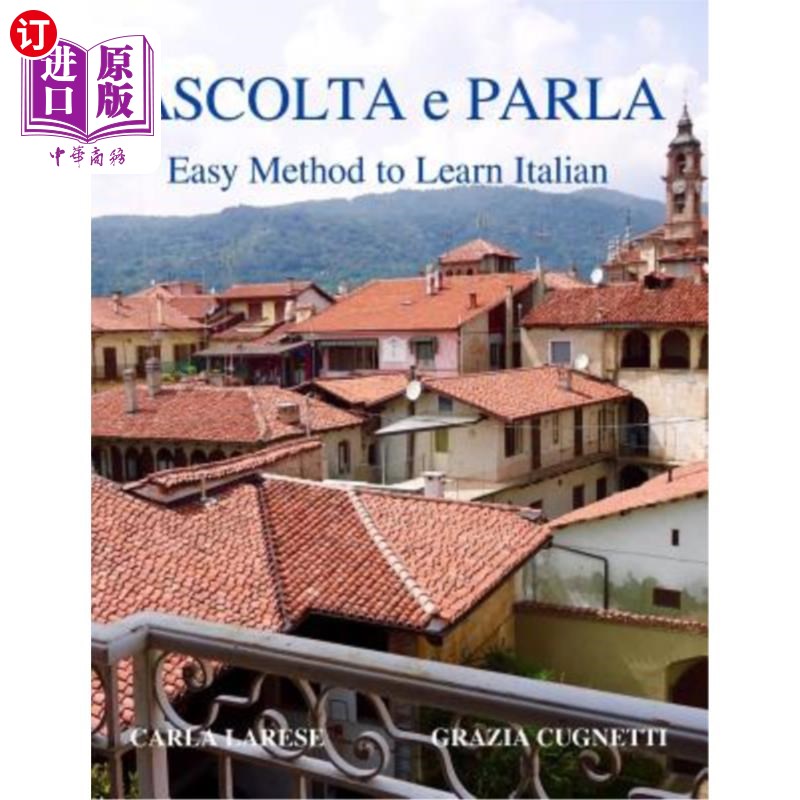 海外直订Ascolta E Parla: Easy Method to Learn Italian 阿斯科特帕尔拉:学习意大利语的简单方法
