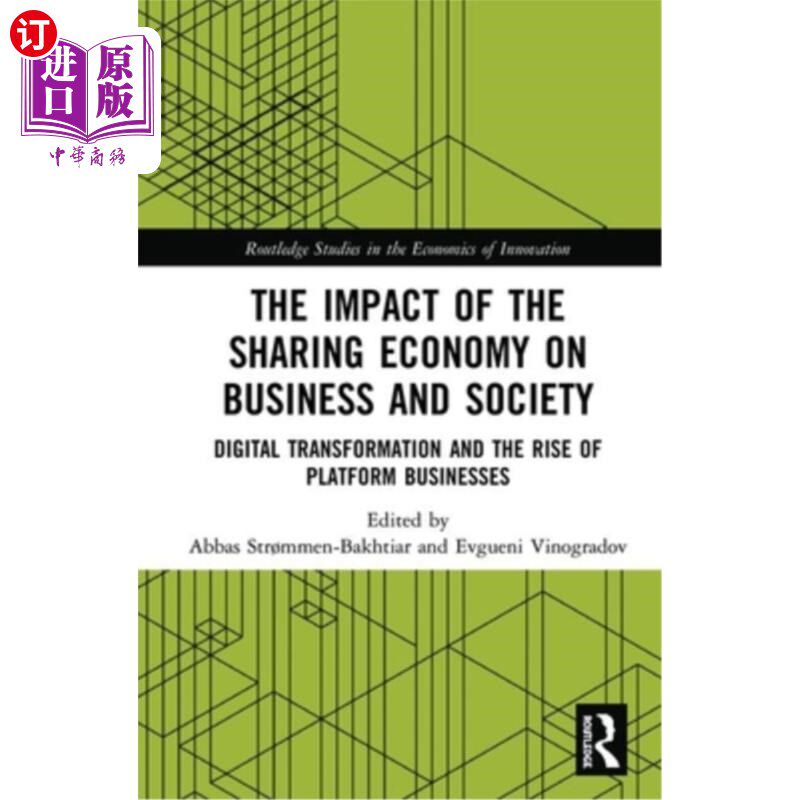 海外直订The Impact of the Sharing Economy on Business and Society: Digital Transformatio 共享经济对企业和社会的影响
