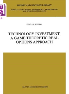 海外直订Technology Investment: A Game Theoretic Real Options Approach 技术投资：一种博弈论实物期权方法