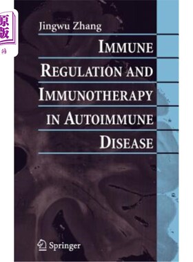 海外直订医药图书Immune Regulation and Immunotherapy in Autoimmune Disease 自身免疫性疾病的免疫调节和免疫治疗