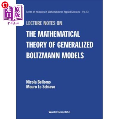 海外直订Lecture Notes on the Mathematical Theory of Generalized Boltzmann Models 广义玻尔兹曼模型的数学理论讲义
