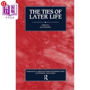 Ties 晚年生活 Life 纽带 Later 海外直订The