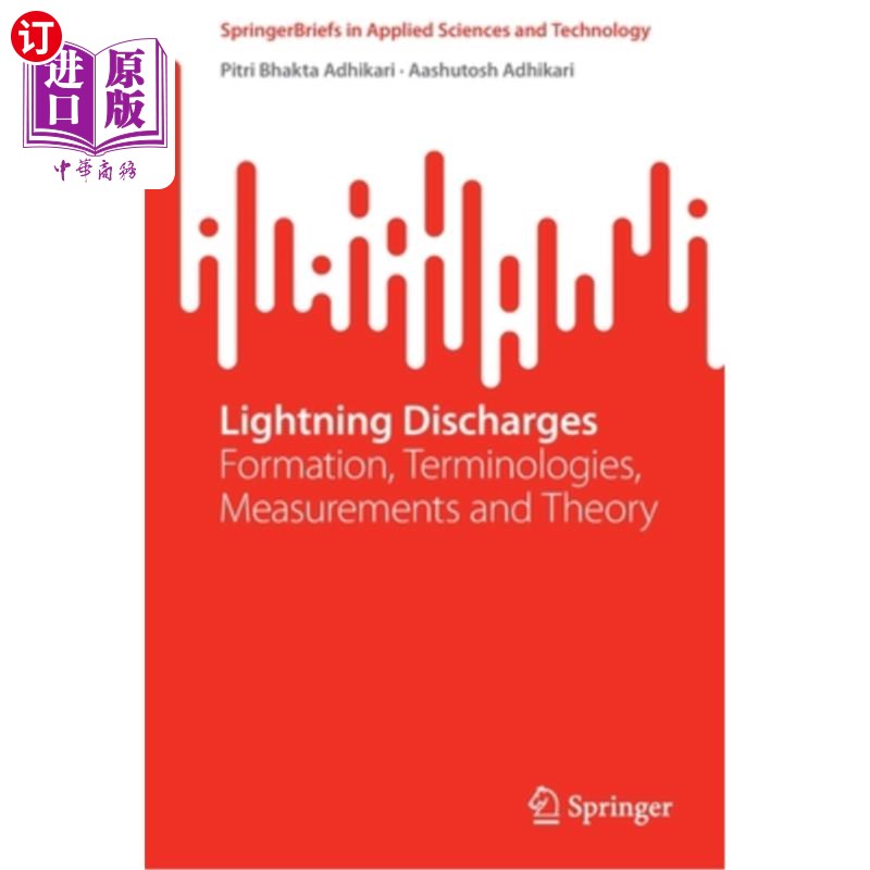 海外直订Lightning Discharges: Formation, Terminologies, Measurements and Theory 闪电放电:形成，术语，测量和理论