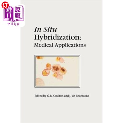 海外直订医药图书In Situ Hybridization: Medical Applications 原位杂交：医学应用