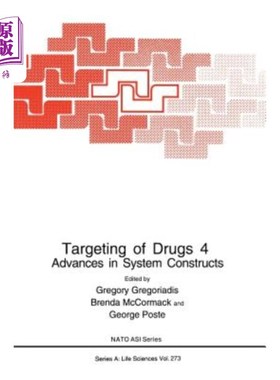 海外直订医药图书Targeting of Drugs 4: Advances in System Constructs 药物靶向4:系统构造的进展
